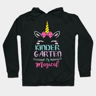 Kindergarten Is Magical Unicorn Students First Day Of School Back To School Hoodie